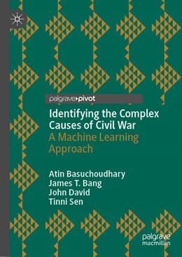 Abbildung von Basuchoudhary / Bang | Identifying the Complex Causes of Civil War | 1. Auflage | 2021 | beck-shop.de