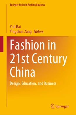 Abbildung von Bai / Zang | Fashion in 21st Century China | 1. Auflage | 2021 | beck-shop.de