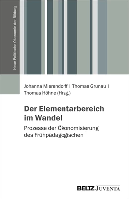 Abbildung von Mierendorff / Grunau | Der Elementarbereich im Wandel | 1. Auflage | 2022 | beck-shop.de