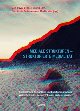 Abbildung von Decker / Gräf | Mediale Strukturen - strukturierte Medialität. | 1. Auflage | 2021 | beck-shop.de