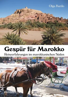 Abbildung von Kurilo | Gespür für Marokko | 1. Auflage | 2021 | beck-shop.de