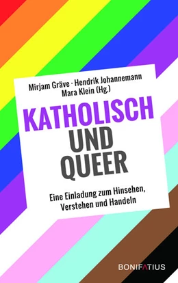 Abbildung von Gräve / Johannemann | Katholisch und Queer | 1. Auflage | 2021 | beck-shop.de