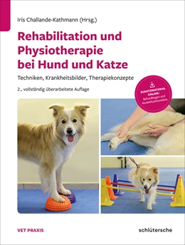 Abbildung von Challande-Kathmann / Forterre | Rehabilitation und Physiotherapie bei Hund und Katze | 2. Auflage | 2021 | beck-shop.de