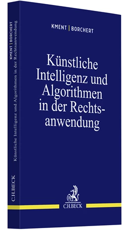 Abbildung von Kment / Borchert | Künstliche Intelligenz und Algorithmen in der Rechtsanwendung | | 2022 | beck-shop.de