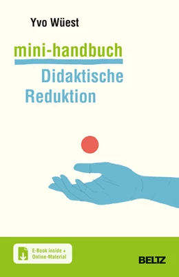 Abbildung von Wüest | Mini-Handbuch Didaktische Reduktion | 1. Auflage | 2022 | beck-shop.de