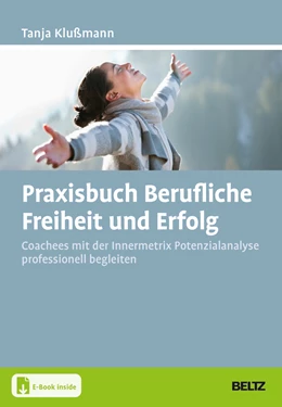 Abbildung von Klußmann | Praxisbuch Berufliche Freiheit und Erfolg | 1. Auflage | 2022 | beck-shop.de