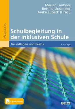 Abbildung von Laubner / Lindmeier | Schulbegleitung in der inklusiven Schule | 3. Auflage | 2022 | beck-shop.de