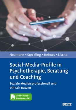Abbildung von Neumann / Steckling | Social-Media-Profile in Psychotherapie, Beratung und Coaching | 1. Auflage | 2022 | beck-shop.de