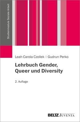 Abbildung von Perko / Czollek | Lehrbuch Gender, Queer und Diversity | 2. Auflage | 2022 | beck-shop.de