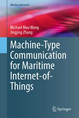 Abbildung von Wang / Zhang | Machine-Type Communication for Maritime Internet-of-Things | 1. Auflage | 2021 | beck-shop.de