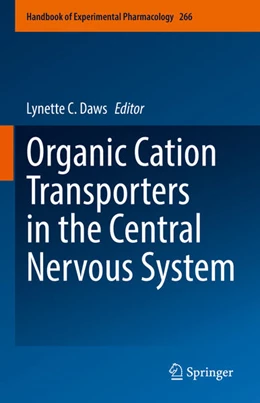 Abbildung von Daws | Organic Cation Transporters in the Central Nervous System | 1. Auflage | 2021 | beck-shop.de