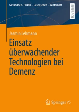 Abbildung von Lehmann | Einsatz überwachender Technologien bei Demenz | 1. Auflage | 2021 | beck-shop.de