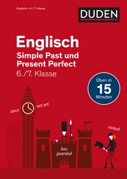 Abbildung von Gütermann | Englisch in 15 Minuten - Simple Past und Present Perfect 6./7. Klasse | 1. Auflage | 2022 | beck-shop.de