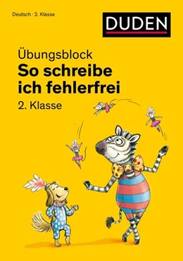 Abbildung von So schreibe ich fehlerfrei - Übungsblock 2. Klasse | 2. Auflage | 2022 | beck-shop.de