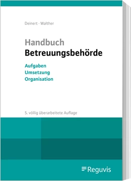 Abbildung von Deinert / Walther | Handbuch Betreuungsbehörde | 5. Auflage | 2023 | beck-shop.de