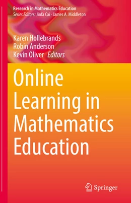 Abbildung von Hollebrands / Anderson | Online Learning in Mathematics Education | 1. Auflage | 2021 | beck-shop.de