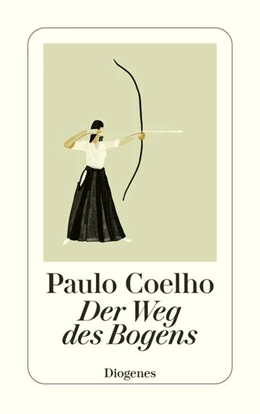 Abbildung von Coelho | Der Weg des Bogens | 1. Auflage | 2022 | beck-shop.de