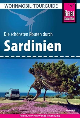 Abbildung von Höh | Reise Know-How Wohnmobil-Tourguide Sardinien | 7. Auflage | 2022 | beck-shop.de