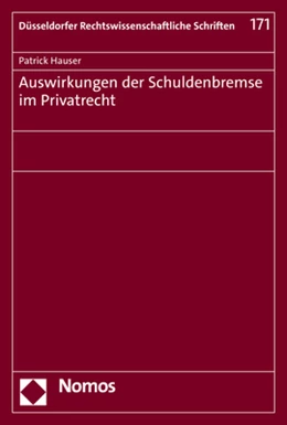 Abbildung von Hauser | Auswirkungen der Schuldenbremse im Privatrecht | 1. Auflage | 2021 | beck-shop.de