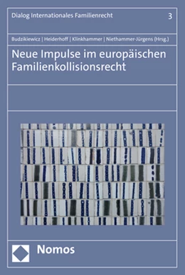 Abbildung von Budzikiewicz / Heiderhoff | Neue Impulse im europäischen Familienkollisionsrecht | 1. Auflage | 2021 | beck-shop.de