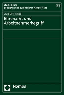 Abbildung von Dürschmied | Ehrenamt und Arbeitnehmerbegriff | 1. Auflage | 2021 | beck-shop.de