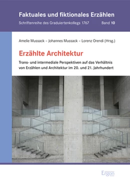 Abbildung von Mussack / Orendi | Erzählte Architektur | 1. Auflage | 2022 | beck-shop.de