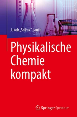 Abbildung von Lauth | Physikalische Chemie kompakt | 1. Auflage | 2022 | beck-shop.de