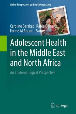 Abbildung von Barakat / Dghaim | Adolescent Health in the Middle East and North Africa | 1. Auflage | 2022 | beck-shop.de