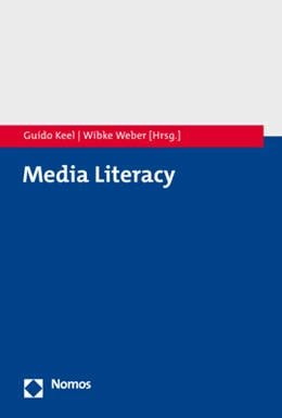 Abbildung von Keel / Weber | Media Literacy | 1. Auflage | 2021 | beck-shop.de