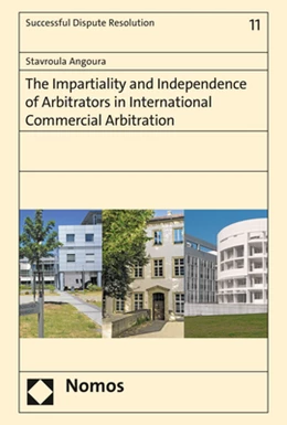 Abbildung von Angoura | The Impartiality and Independence of Arbitrators in International Commercial Arbitration | 1. Auflage | 2022 | 11 | beck-shop.de