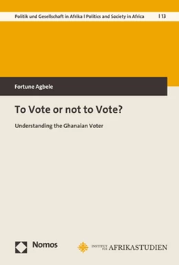 Abbildung von Agbele | To Vote or not to Vote? | 1. Auflage | 2021 | beck-shop.de