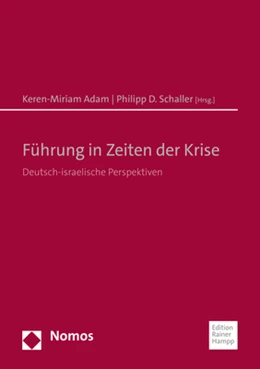 Abbildung von Adam / Schaller | Führung in Zeiten der Krise | 1. Auflage | 2021 | beck-shop.de