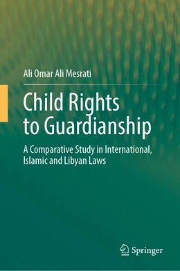 Abbildung von Mesrati | Child Rights to Guardianship | 1. Auflage | 2022 | beck-shop.de