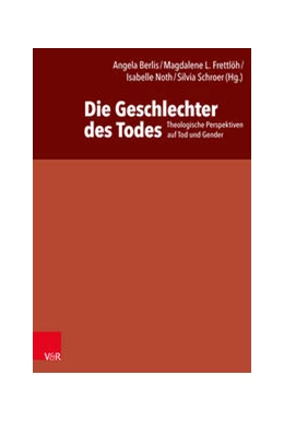 Abbildung von Berlis / Frettlöh | Die Geschlechter des Todes | 1. Auflage | 2022 | beck-shop.de