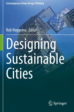 Abbildung von Roggema | Designing Sustainable Cities | 1. Auflage | 2021 | beck-shop.de