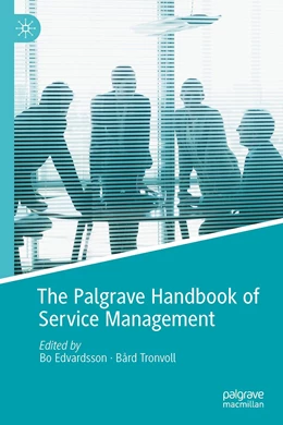 Abbildung von Edvardsson / Tronvoll | The Palgrave Handbook of Service Management  | 1. Auflage | 2022 | beck-shop.de