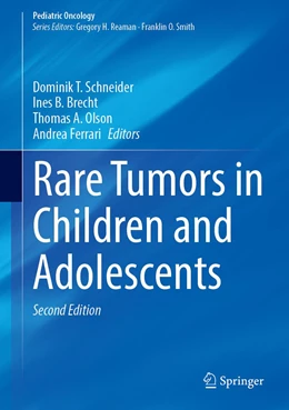 Abbildung von Schneider / Brecht | Rare Tumors in Children and Adolescents | 2. Auflage | 2022 | beck-shop.de