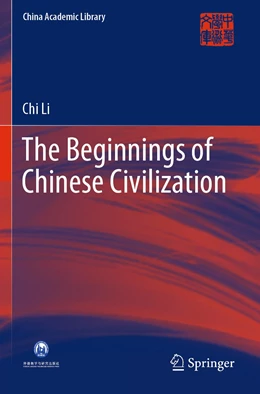 Abbildung von Li | The Beginnings of Chinese Civilization | 1. Auflage | 2021 | beck-shop.de