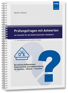 Abbildung von Scherer | Prüfungsfragen mit Antworten zur Auswahl für das Elektrotechniker-Handwerk | 11. Auflage | 2021 | beck-shop.de
