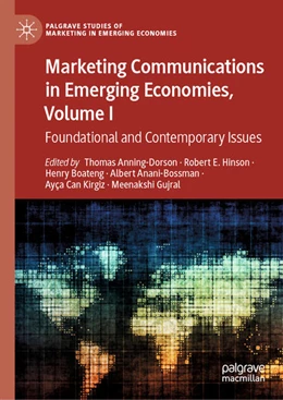 Abbildung von Anning-Dorson / Hinson | Marketing Communications in Emerging Economies, Volume I | 1. Auflage | 2021 | beck-shop.de