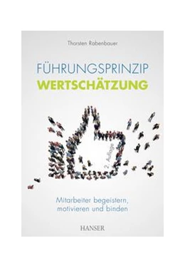 Abbildung von Rabenbauer | Führungsprinzip Wertschätzung | 2. Auflage | 2021 | beck-shop.de