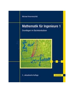 Abbildung von Knorrenschild | Mathematik für Ingenieure 1 | 2. Auflage | 2021 | beck-shop.de
