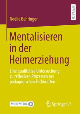 Abbildung von Behringer | Mentalisieren in der Heimerziehung | 1. Auflage | 2021 | beck-shop.de