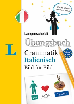 Abbildung von Langenscheidt Übungsbuch Grammatik Bild für Bild Italienisch | 1. Auflage | 2022 | beck-shop.de