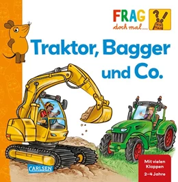 Abbildung von Klose | Frag doch mal ... die Maus: Traktor, Bagger und Co. | 1. Auflage | 2022 | beck-shop.de