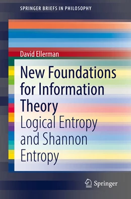 Abbildung von Ellerman | New Foundations for Information Theory | 1. Auflage | 2021 | beck-shop.de