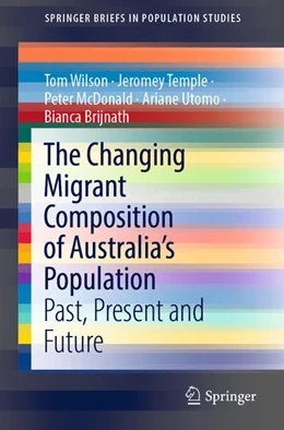 Abbildung von Wilson / Temple | The Changing Migrant Composition of Australia's Population | 1. Auflage | 2021 | beck-shop.de