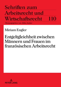 Abbildung von Engler | Entgeltgleichheit zwischen Männern und Frauen im französischen Arbeitsrecht | 1. Auflage | 2021 | 110 | beck-shop.de