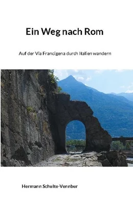 Abbildung von Schulte-Vennbur / Dürr | Ein Weg nach Rom | 1. Auflage | 2021 | beck-shop.de