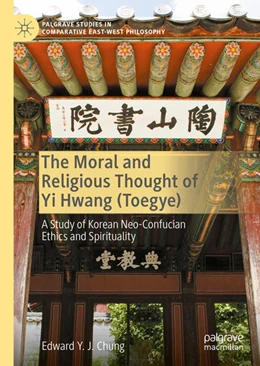 Abbildung von Chung | The Moral and Religious Thought of Yi Hwang (Toegye) | 1. Auflage | 2021 | beck-shop.de